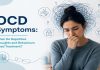 OCD symptoms including obsessive thoughts and compulsive behaviours